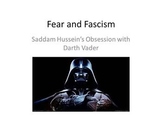 Fear and Fascism: Saddam Hussein and Darth Vader - PowerPo