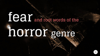 Preview of Fear and Root Words in the Horror Genre
