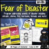 Fear and Anxiety of Storms, Disasters, or Intruders Bundle