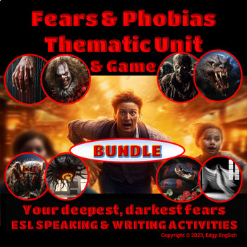 Preview of Fears & Phobias - Halloween Activities -Thematic Unit & Game - ESL Printables