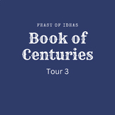 Feast of Ideas Book of Centuries - Tour 3