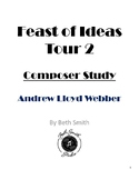 Feast of Ideas Composer Study - Andrew Lloyd Webber (Post 