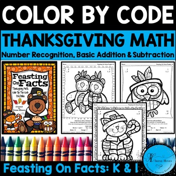 Preview of Thanksgiving Math Color By Number Code November Coloring Pages for K & 1st Grade