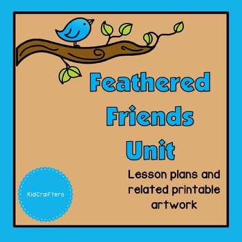 Preview of Feathered Friends Theme Unit