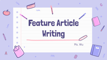 Preview of Feature Article Writing
