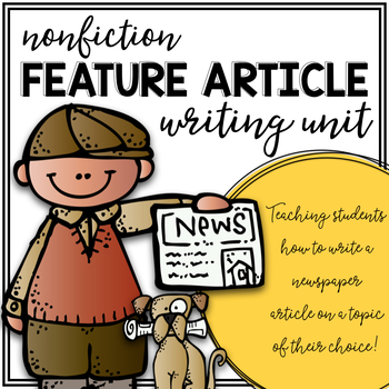 Preview of Feature Article Writing Unit