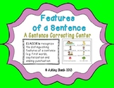Features of A Sentence: A Common Core Sentence Correcting Center
