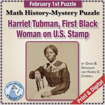 Preview of Feb. 1 Math & Black History Puzzle: Harriet Tubman, 1st Black Woman on US Stamp