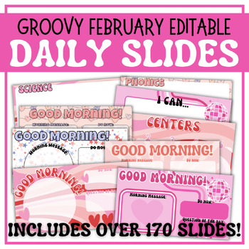 Preview of February Groovy Retro Daily Slides |Valentine's Day Presidents Day| Canva Google
