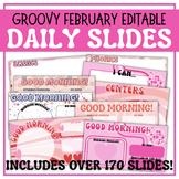 February Groovy Retro Daily Slides |Valentine's Day Presid