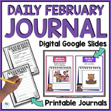 February Writing Journal Prompts Daily Slides Activities K