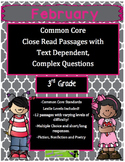 February 3rd- Common Core Close Read Passages & Text Depen