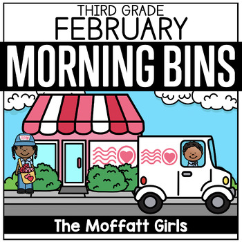 Preview of February 3rd Grade Morning Tubs / Bins Valentine's Day