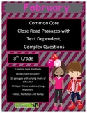 February 8th Common Core Close Read Passages & Complex Questions