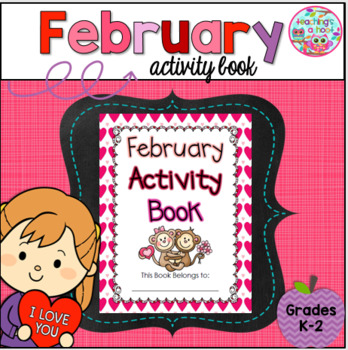 February Activity Book by Teaching's a Hoot by Nicole Johnson | TpT