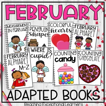 February Adapted Books by Reaching Exceptional Learners | TpT