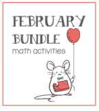 February BUNDLE of math activities