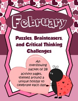 Preview of February Brain Teasers and Critical Thinking Challenges- Enrichment Folder