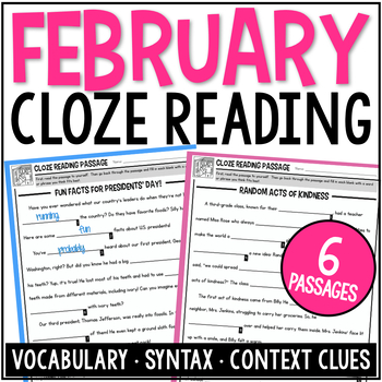 Preview of February Cloze Reading Passages Valentine's Day, Presidents Vocabulary, Syntax