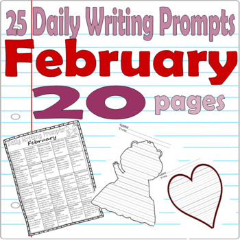 February Daily Journal Writing Prompts Valentine's Groundhog's Day Month