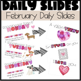 February Daily Slides