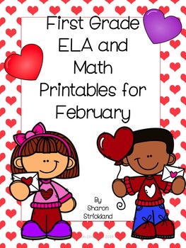 Preview of February ELA and Math Printables for First Grade