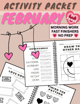 Preview of February Early Finisher Morning Meeting Activity Packets No Prep Valentine's Day