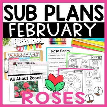 Preview of February Emergency Sub Plans for Kindergarten or First Grade - Roses Themed