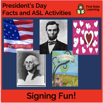 Preview of February Holidays & ASL fun (Groundhogs Day, Presidents' Day & Valentines Day)