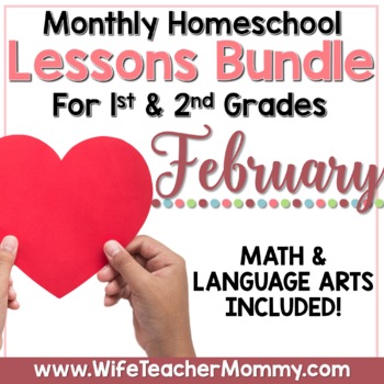 Preview of February Homeschool Lessons 1st and 2nd Grade Math & Language Arts Mini Bundle