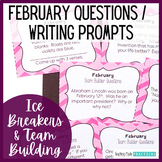 February Morning Meeting Questions / February Writing Prompts