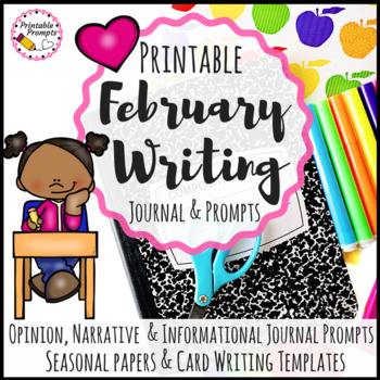 February Writing Prompts & February Writing Activities by PrintablePrompts