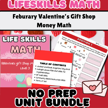 Preview of February Valentines Life Skills Functional Money Math UNIT Bundle Special Ed