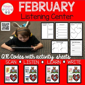 Preview of February Listening Centers with QR codes and Comprehension sheets