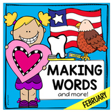 February Making Words Word Work Valentine Day Presidents B