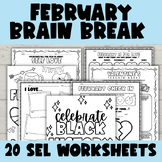 February Monthly SEL Brain Break Worksheets | Reflection V