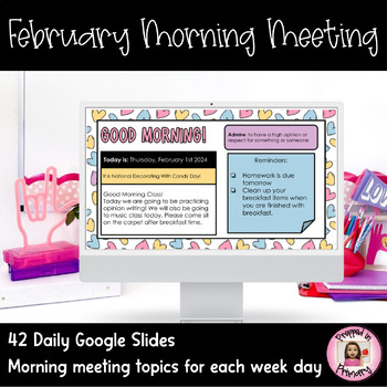 Preview of February Morning Meeting Daily Slides | Google Slides Morning Meeting Template