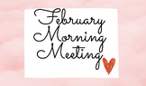 February Morning Meeting Slides