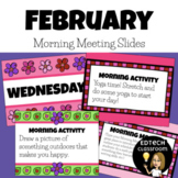February Morning Meeting Slides | Valentine's Day 2021 - 2