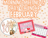 February Morning Meeting and Daily Calendar