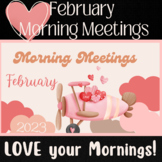 February Morning Meetings / School Announcements