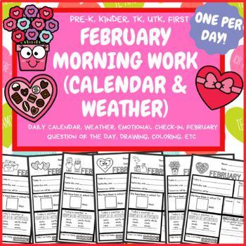 Preview of February Morning Work Calendar/Weather PreK Kindergarten First Grade TK UTK