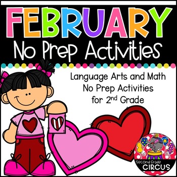 February No Prep Activities (2nd Grade) by Second Grade Circus | TpT