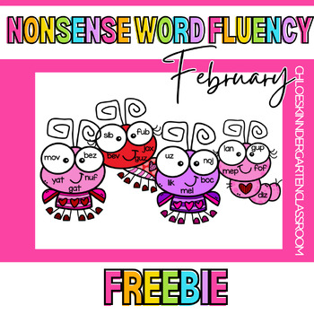 Preview of February Nonsense Word Fluency *FREEBIE*