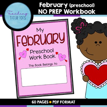 Preview of February (Preschool) NO PREP Workbook