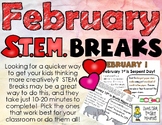 February STEM Breaks - A STEM Break for EACH Day!