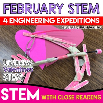 Preview of February STEM Activities Challenges Valentines Day Party STEM  and Close Reading