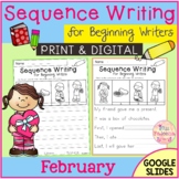 February Sequence Writing for Beginning Writers | Print & Digital