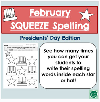 Preview of February Spelling Worksheets (SQUEEZE Spelling)