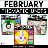 February Thematic Units BUNDLE | Valentines, Presidents Da